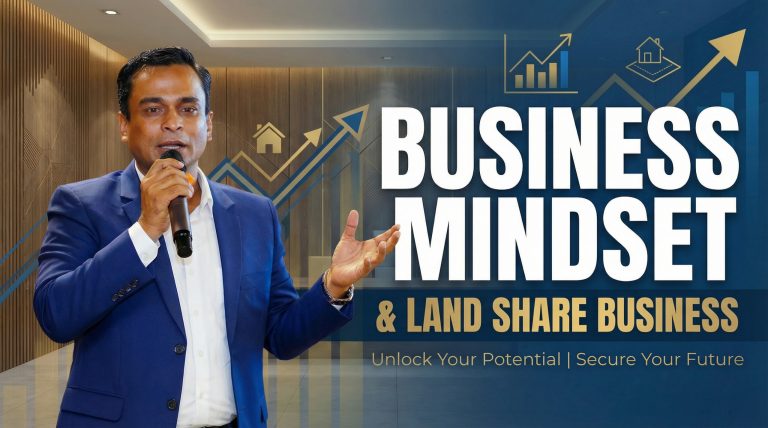 Business Mindset & Land Share Business